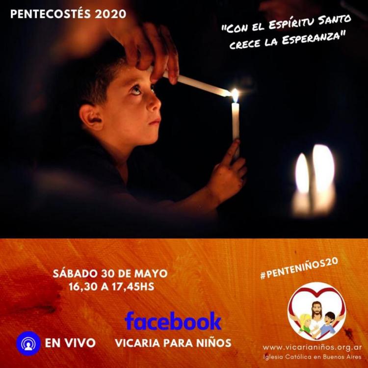 La Vicaría de Niños invita a celebrar la fiesta de Pentecostés La Vicaría de Niños invita a celebrar la fiesta de Pentecostés