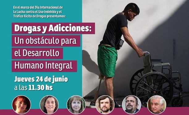 "Drogas y Adicciones: un obstáculo para el Desarrollo Humano Integral" "Drogas y Adicciones: un obstáculo para el Desarrollo Humano Integral"