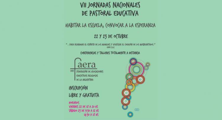 La esperanza, eje de las VII Jornadas Nacionales de Pastoral Educativa La esperanza, eje de las VII Jornadas Nacionales de Pastoral Educativa