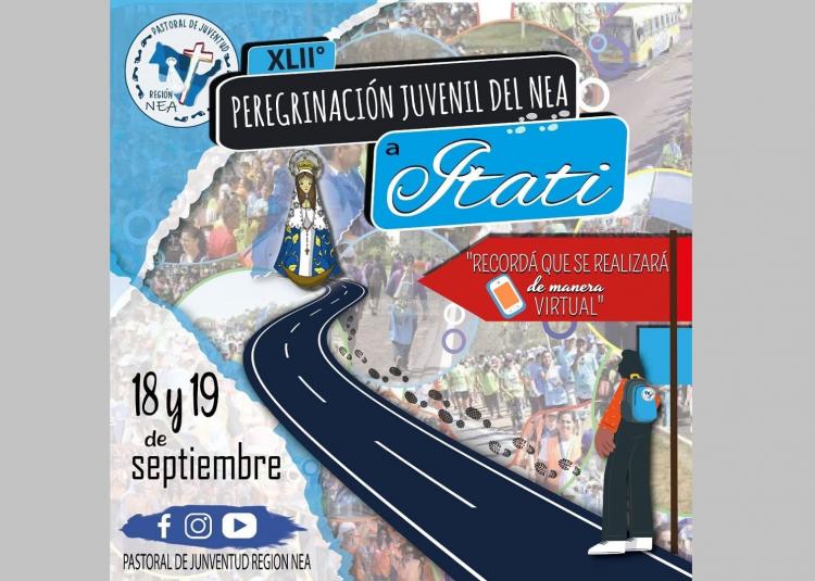 La Peregrinación Juvenil del NEA a Itatí será virtual La Peregrinación Juvenil del NEA a Itatí será virtual