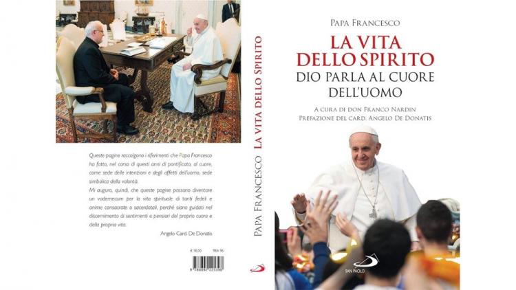 "La Vida del Espíritu. Dios habla al corazón del hombre" con reflexiones del Papa
