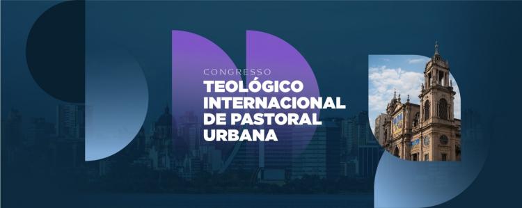 Brasil será sede del congreso internacional de pastoral urbana Brasil será sede del congreso internacional de pastoral urbana