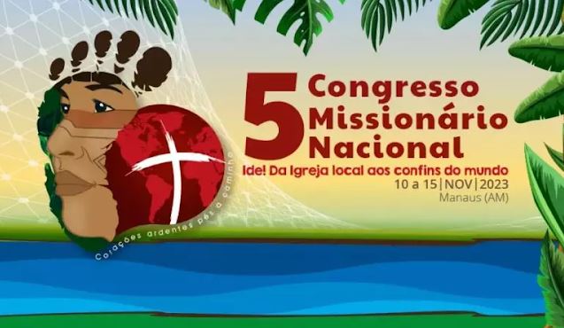 Brasil: V Congreso Misionero Nacional Brasil: V Congreso Misionero Nacional