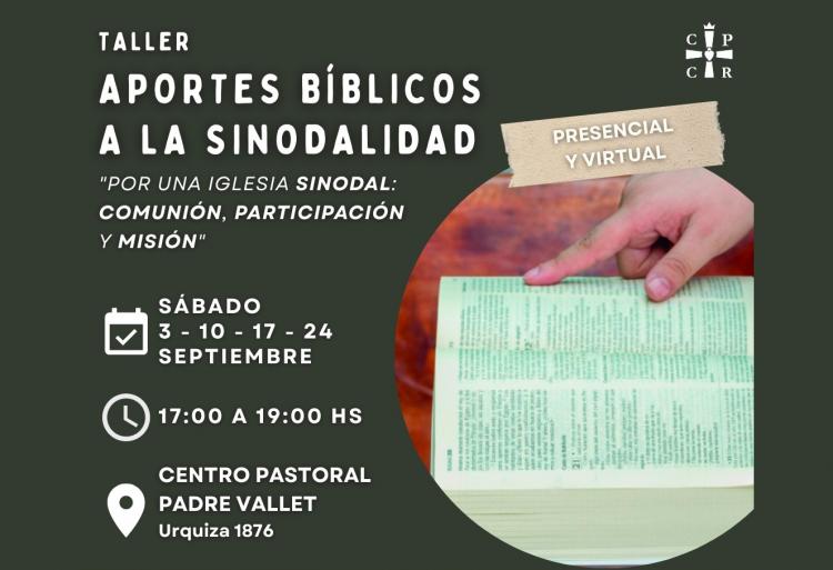 Convocan al taller "Aportes Bíblicos a la Sinodalidad" Convocan al taller "Aportes Bíblicos a la Sinodalidad"