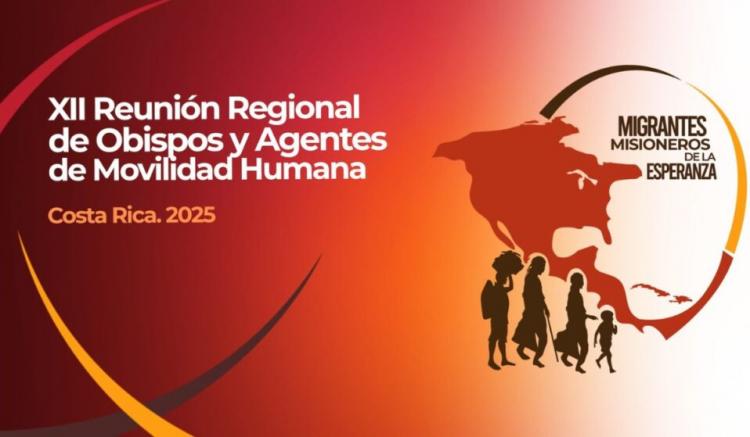 Costa Rica: XII reunión regional sobre pastoral de movilidad humana Costa Rica: XII reunión regional sobre pastoral de movilidad humana