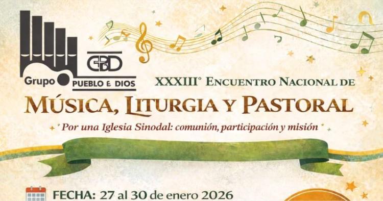 XXXIII Encuentro Nacional de Música, Liturgia y Pastoral