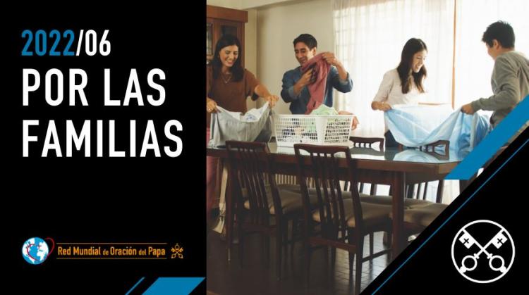 El Video del Papa: la familia, un camino hacia Dios a través de la vida cotidiana El Video del Papa: la familia, un camino hacia Dios a través de la vida cotidiana