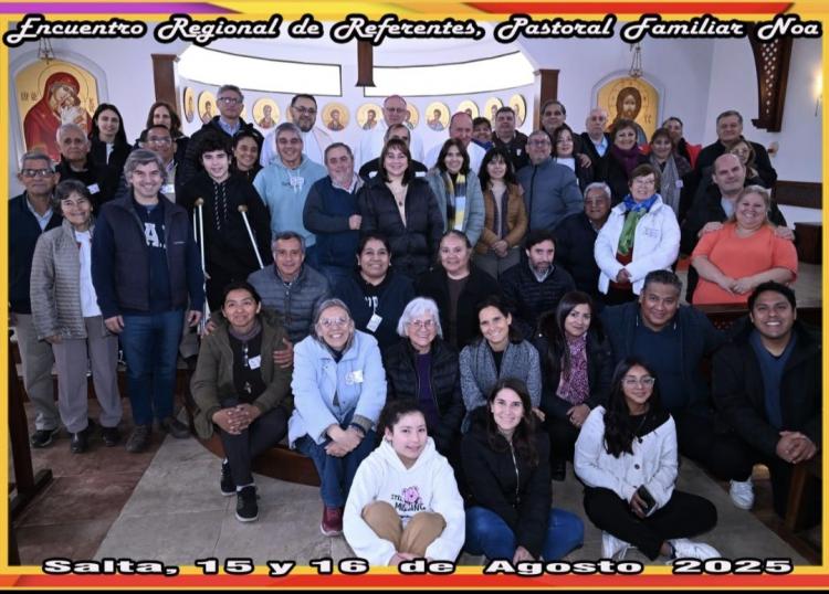 Encuentro Regional de la Pastoral Familiar del NOA en Salta Encuentro Regional de la Pastoral Familiar del NOA en Salta