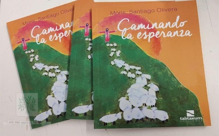 Mons. Olivera presenta su nuevo libro, 'Caminando la esperanza' Mons. Olivera presenta su nuevo libro, 'Caminando la esperanza'