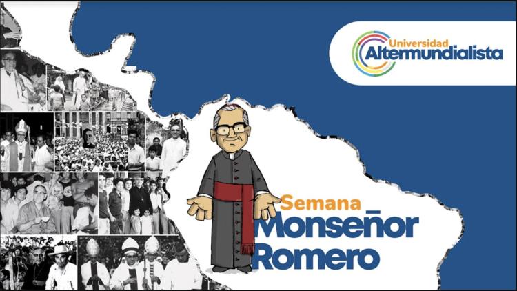 Organizaciones eclesiales celebran la "Semana de Monseñor Romero" Organizaciones eclesiales celebran la "Semana de Monseñor Romero"