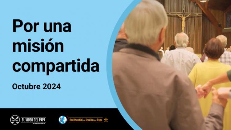 'Por una misión compartida': la intención de oración de Francisco para octubre 'Por una misión compartida': la intención de oración de Francisco para octubre